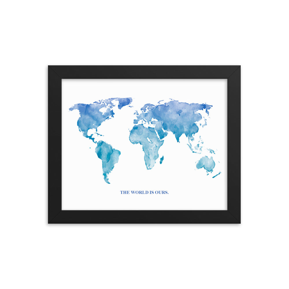 The World Is Ours Framed Art Print