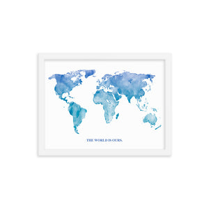 The World Is Ours Framed Art Print