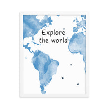 Explore The World Art Print