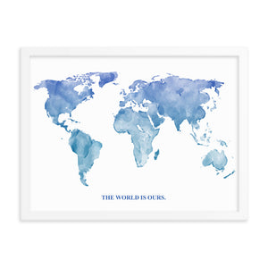 The World Is Ours Framed Art Print