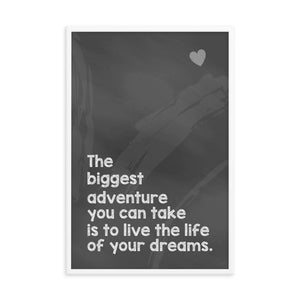 The Biggest Adventure Framed Travel Quote Poster