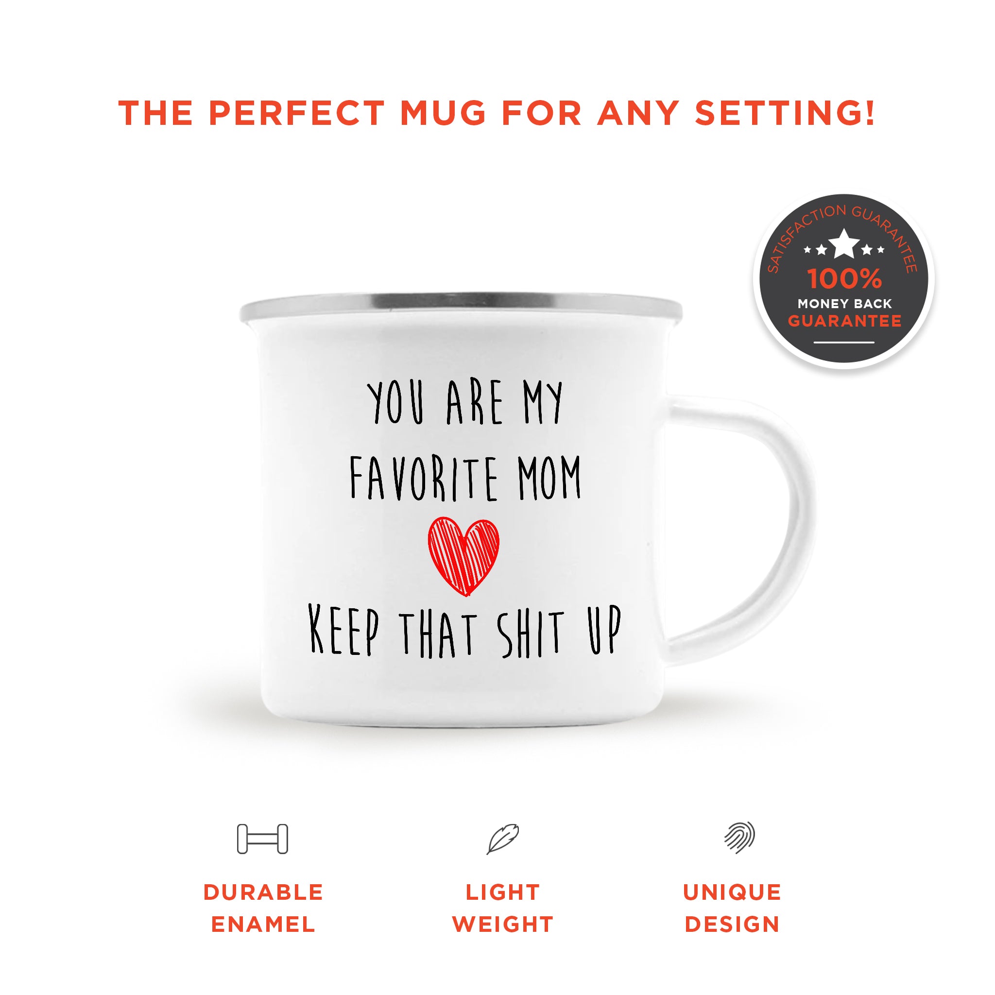 You Are My Favorite Mom - Hilarious Camping Mug For Mother's Day