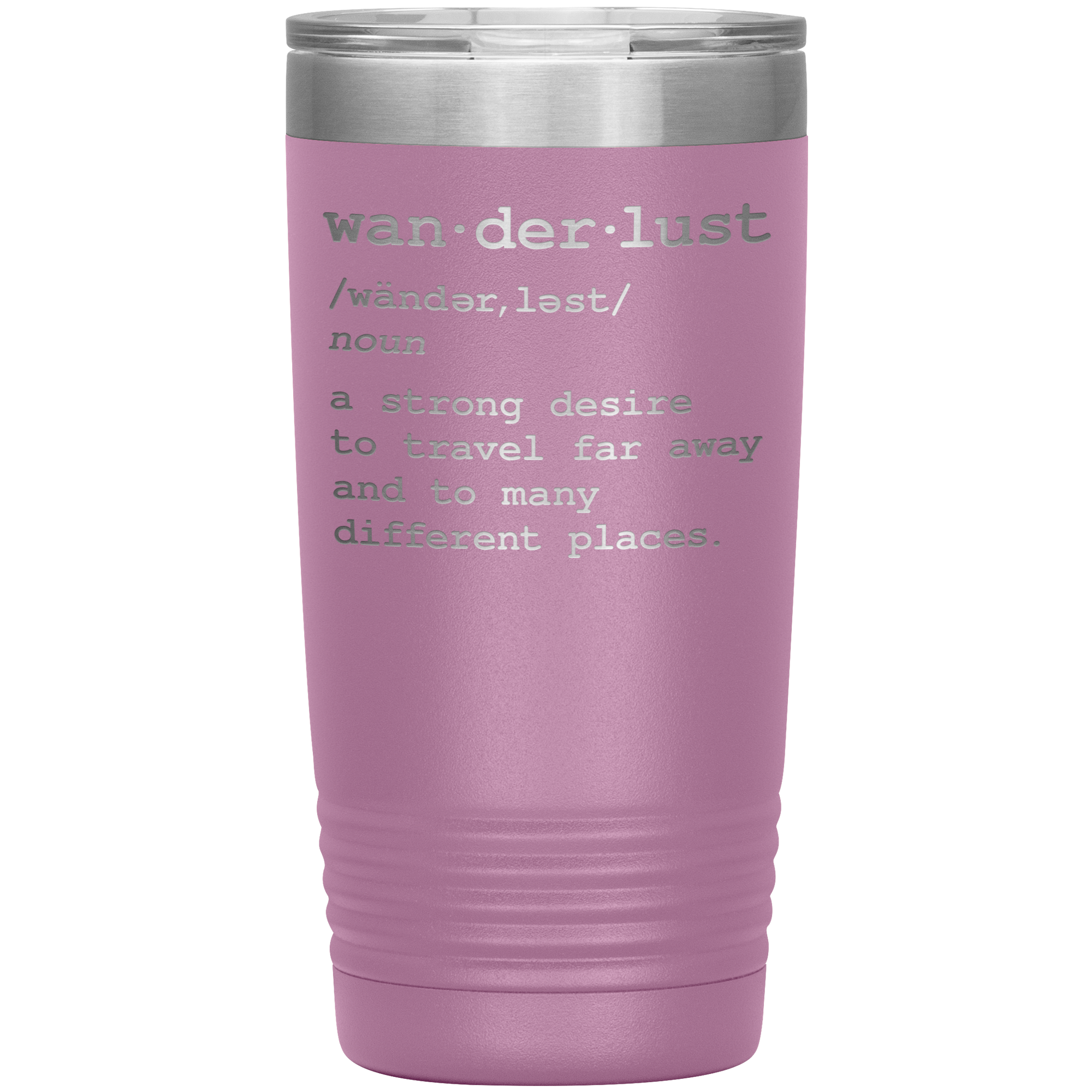 Wanderlust Travel Mug - 20oz To-Go Mug For All Occasions