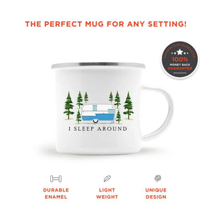 I Sleep Around Enamel Camping Mug