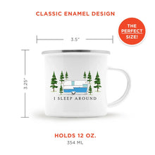 I Sleep Around Enamel Camping Mug