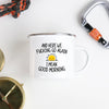 Load image into Gallery viewer, And Here We Go Again Camping Mug