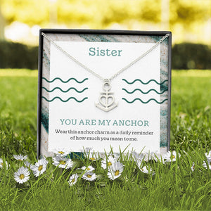 Sister, You Are My Anchor Necklace