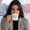 Load image into Gallery viewer, Funny &#39;I&#39;m Still Not Sick Of You&#39; Enamel Coffee Mug