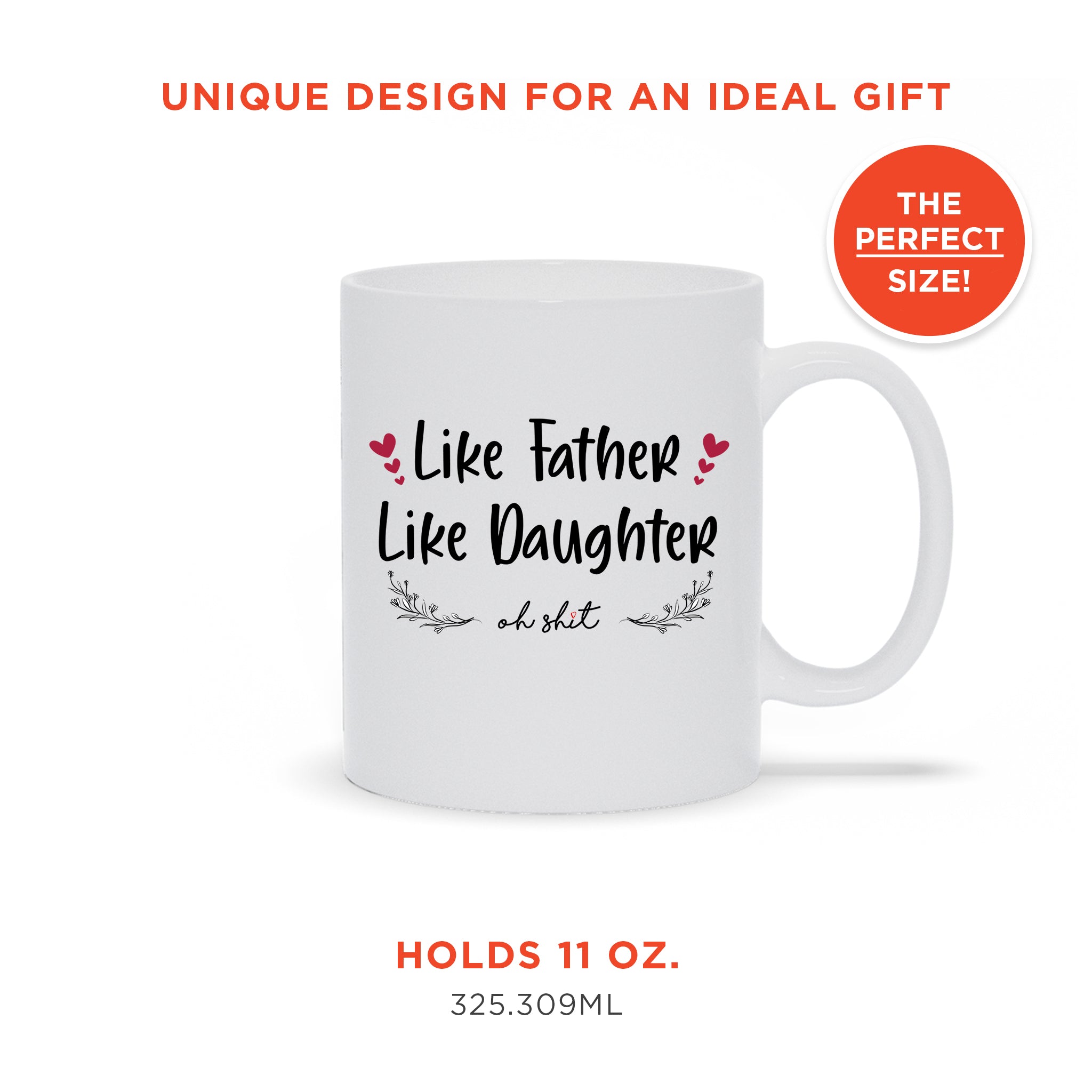 Like Father Like Daughter - Hilarious Father's Day Mug