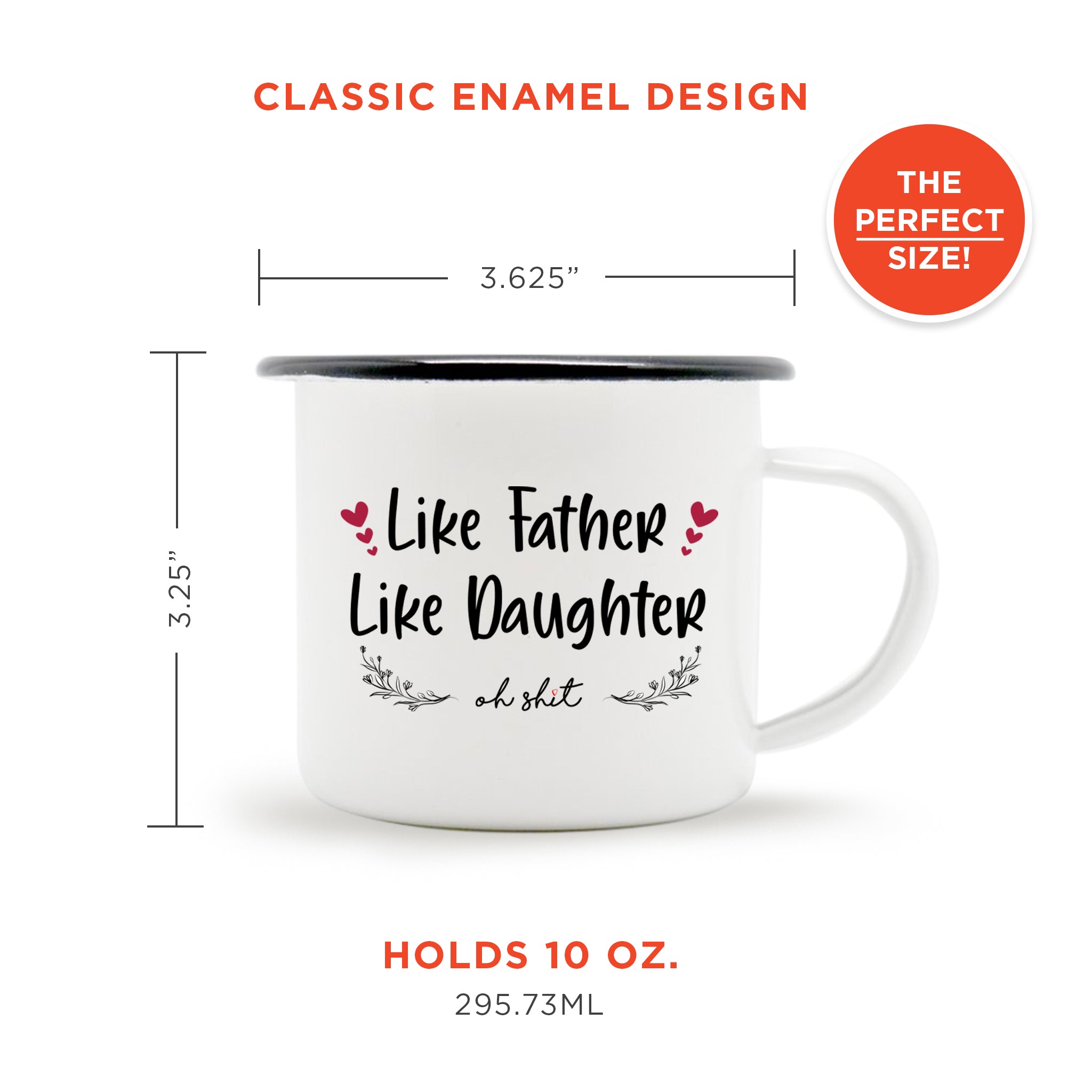 Like Father Like Daughter, Oh Sh*t - Enamel Mug