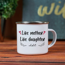 Like Mother Like Daughter - Hilarious Camping Mug