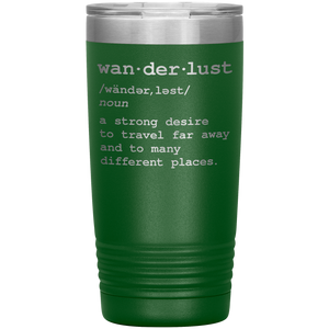 Wanderlust Travel Mug - 20oz To-Go Mug For All Occasions