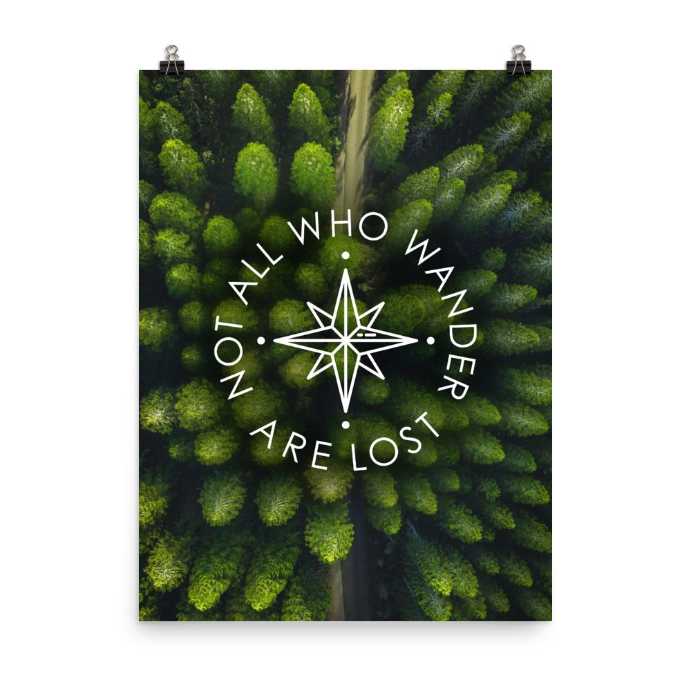 The 'Not All Who Wander Are Lost' Art Print - One-Of-A-Kind Compass Version