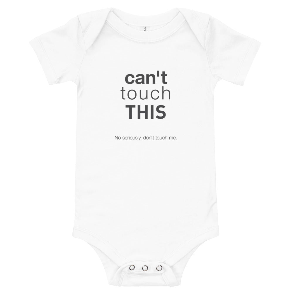 Funny 'Can't Touch This' Baby One Piece - #SocialDistancing At Its Finest!