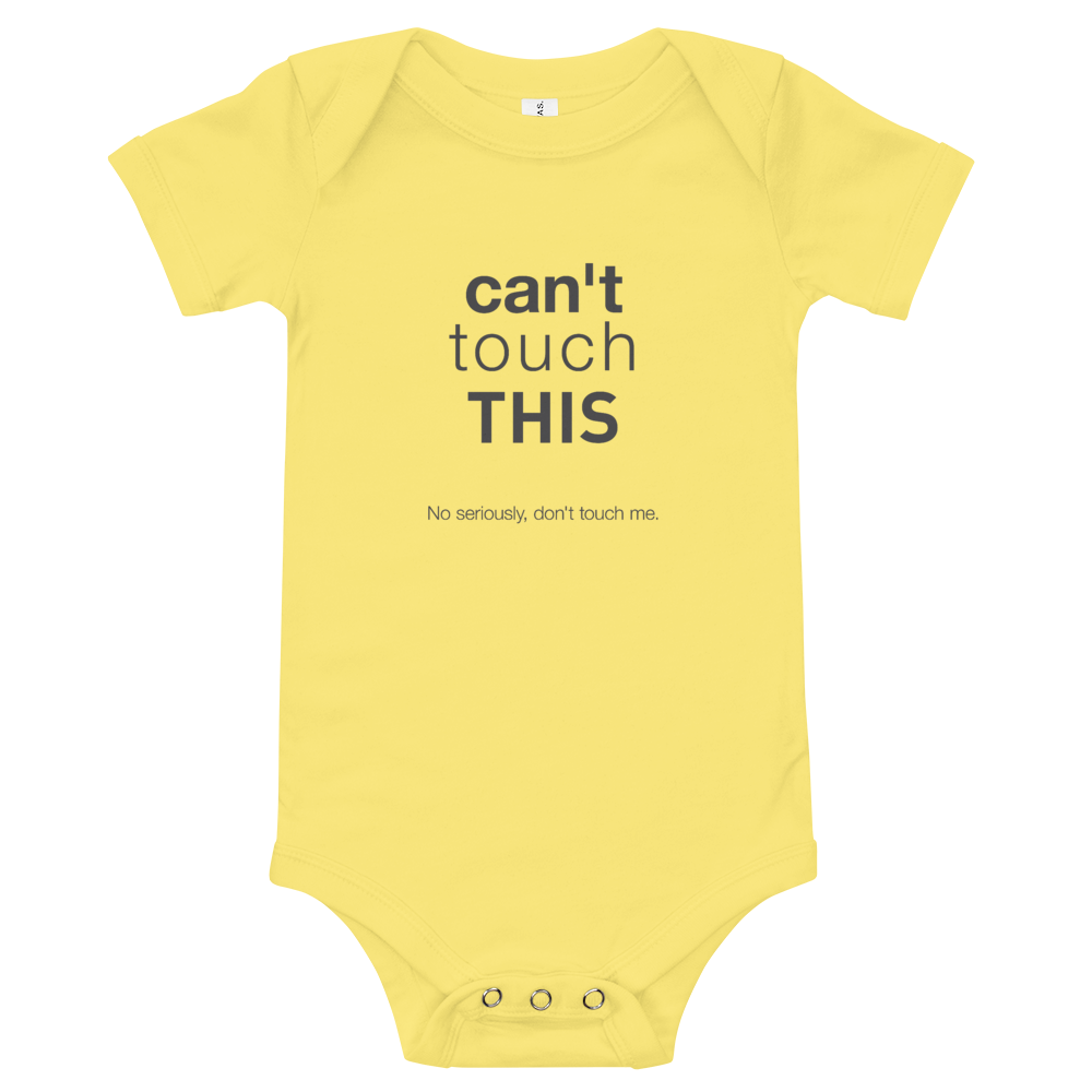 Funny 'Can't Touch This' Baby One Piece - #SocialDistancing At Its Finest!