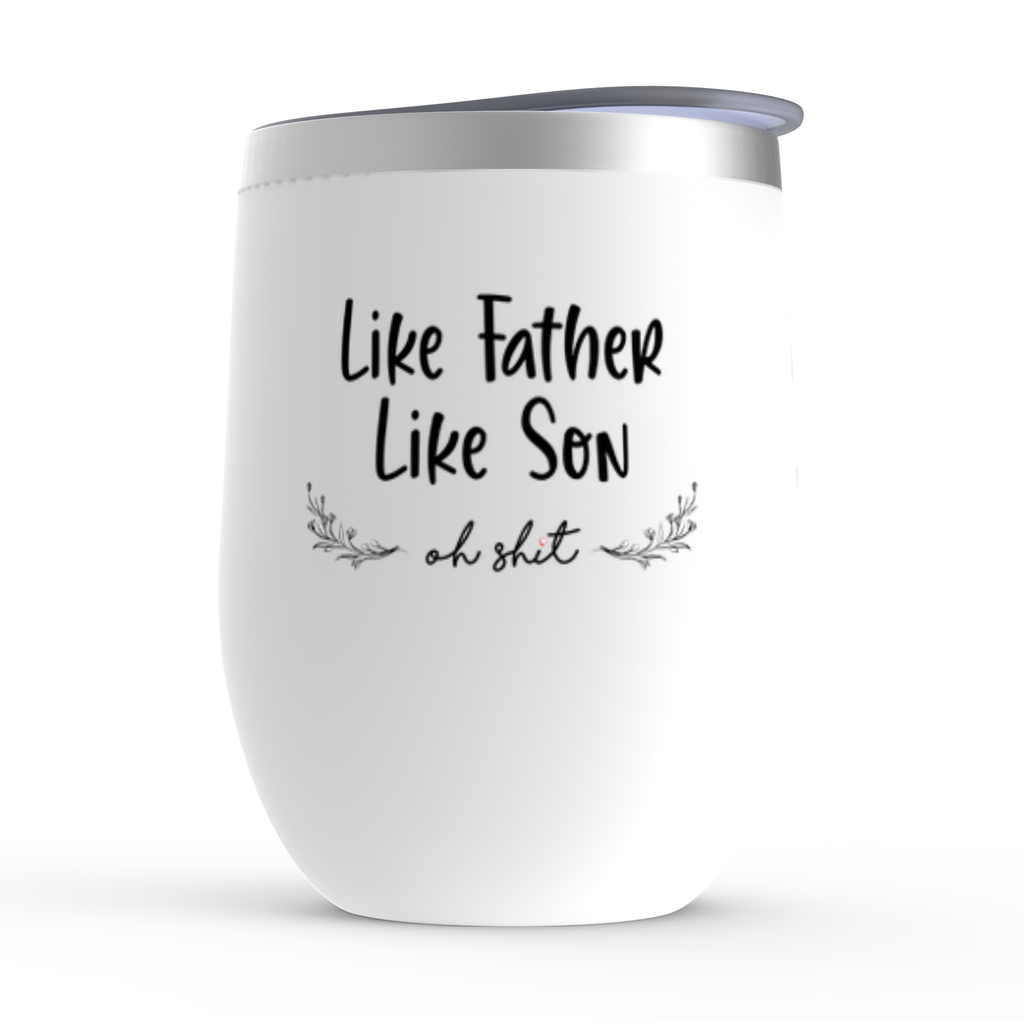 Funny 'Like Father Like Son' Travel Tumbler