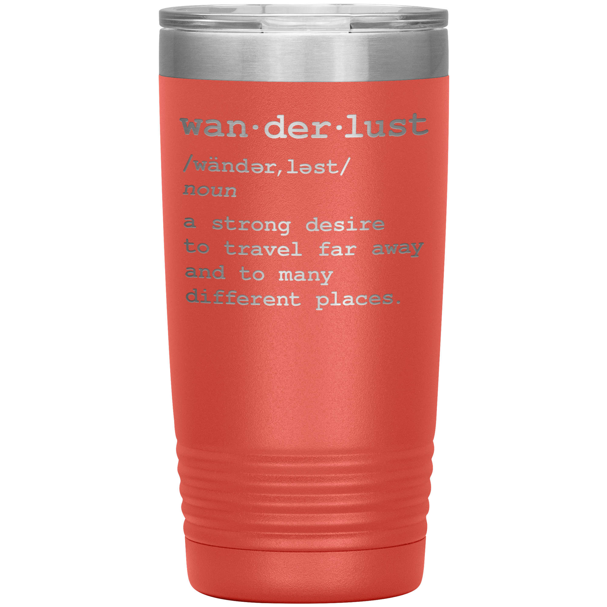 Wanderlust Travel Mug - 20oz To-Go Mug For All Occasions