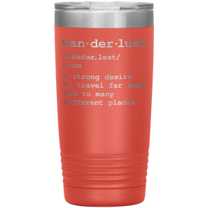 Wanderlust Travel Mug - 20oz To-Go Mug For All Occasions