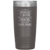 The World Is A Book Travel Mug - Stainless Steel 20oz Tumbler For All Occasions