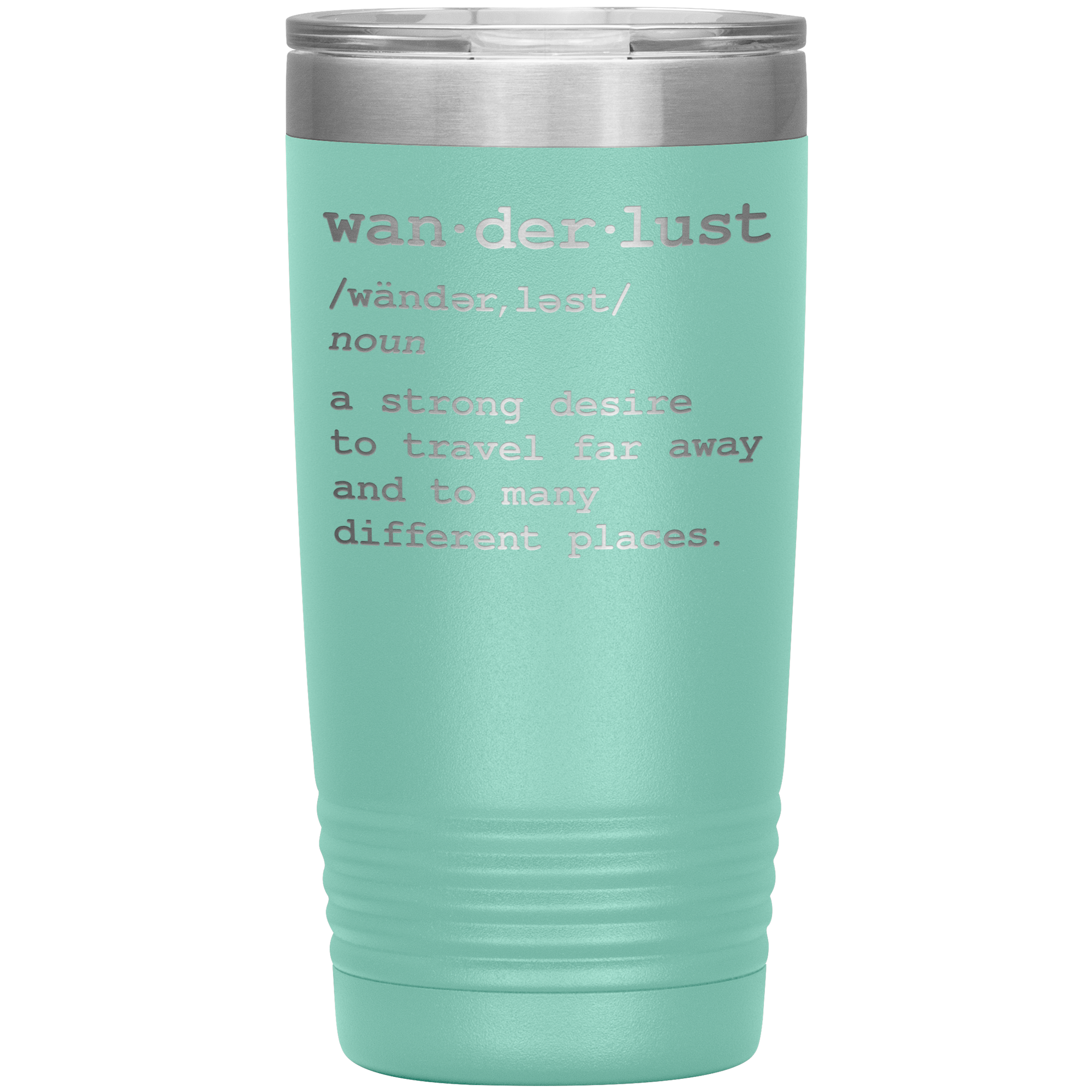 Wanderlust Travel Mug - 20oz To-Go Mug For All Occasions