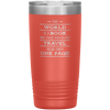 The World Is A Book Travel Mug - Stainless Steel 20oz Tumbler For All Occasions